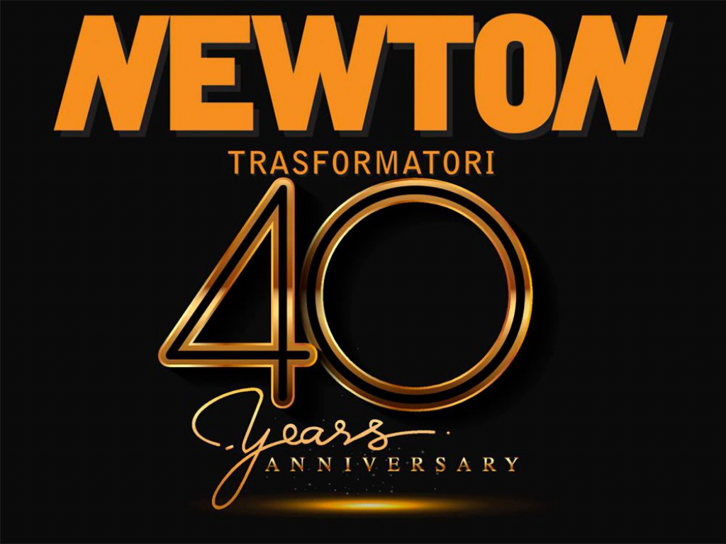 La Newton Trasformatori compie 40 anni di attività ininterrotta.